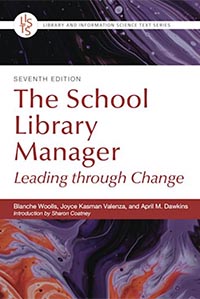 The School Library Manager: Leading through Change