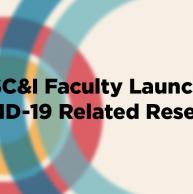 SC&I Faculty Expand COVID-19-Related Research and Community Support 