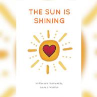 Yoga instructor, musician, and singer publishes “The Sun is Shining,” a children’s book with inspiring messages and illustrations that is meant for all ages. 