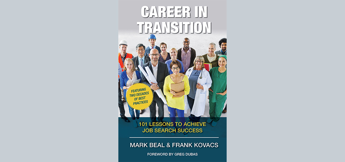 SC&I's Mark Beal Partners With Career Expert Frank Kovacs To Co-Author the Book "Career In Transition: 101 Lessons To Achieve Job Search Success"