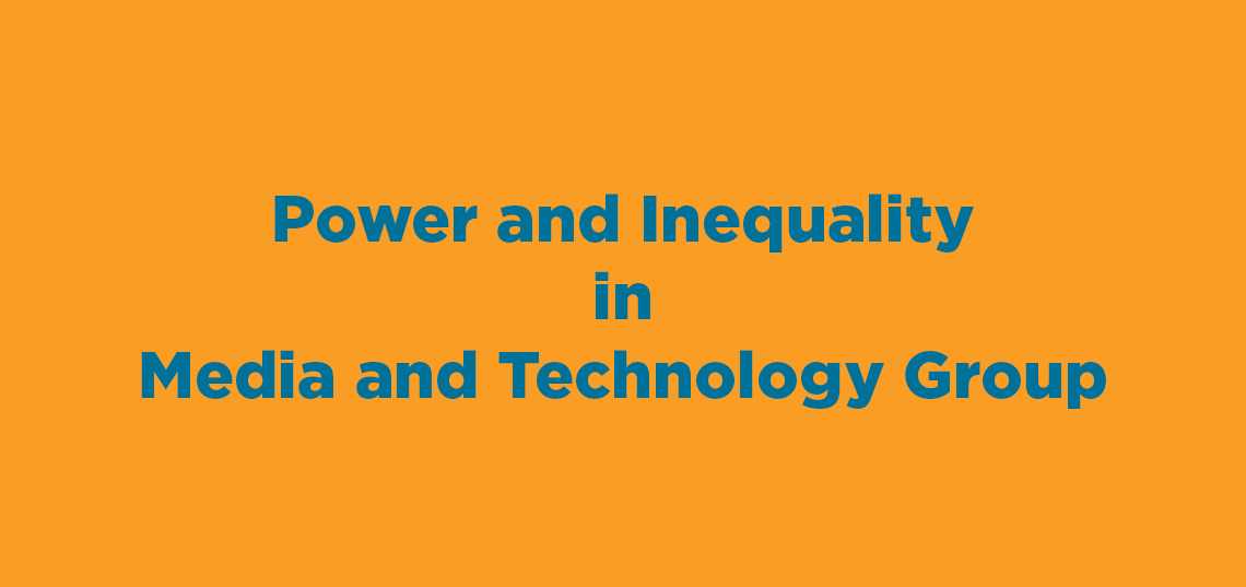 Power and Inequality in Media Technology Group to Create New Collaborations Within SC&I