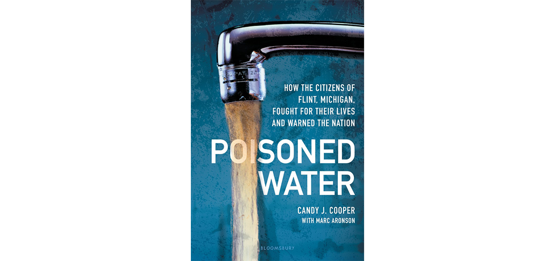 Aronson Publishes New Book: “Poisoned Water: How the Citizens of Flint, Michigan, Fought for Their Lives and Warned the Nation”
