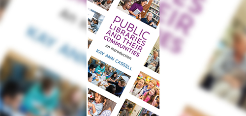 In her third book, Professor Emerita Kay Ann Cassell explores and provides solutions to the challenges faced by directors, staff members, and board of trustee members as they work to successfully manage modern public libraries. 
