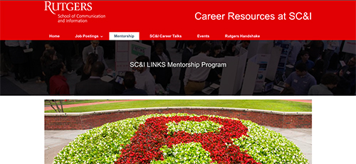 Designed for SC&I students working to crystalize their career journeys, the new mentoring program connects students with more than 50 professionals, mostly SC&I alumni, who can provide expert advice and networking opportunities. 