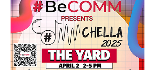 The campaign will feature COMMchella Music Festival at The Yard on April 2.