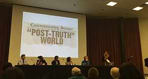 SC&I co-sponsored the Feb. 7, 2018 event titled " Communicating Science in a Post-Truth World." 