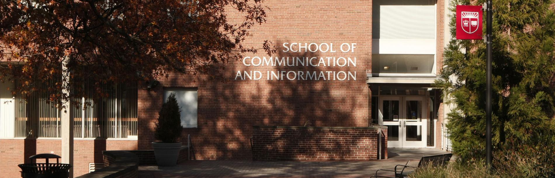 School of Communication and Information