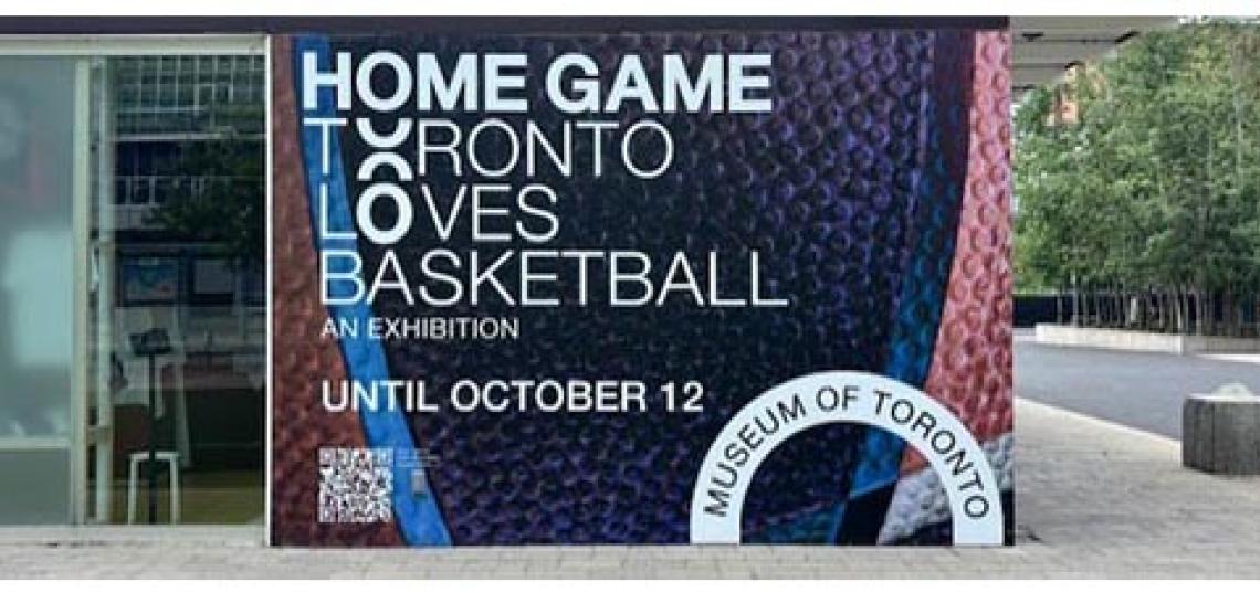 “Home Game: Toronto Loves Basketball” explores how diversity, identity, and community have shaped the city’s basketball culture. 