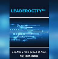 New Book “LeaderocityTM: Leading at the Speed of Now” Proposes 10 Competencies to Guide Today’s Leaders 